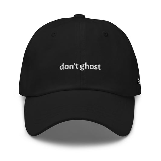 don't ghost Dad Hat
