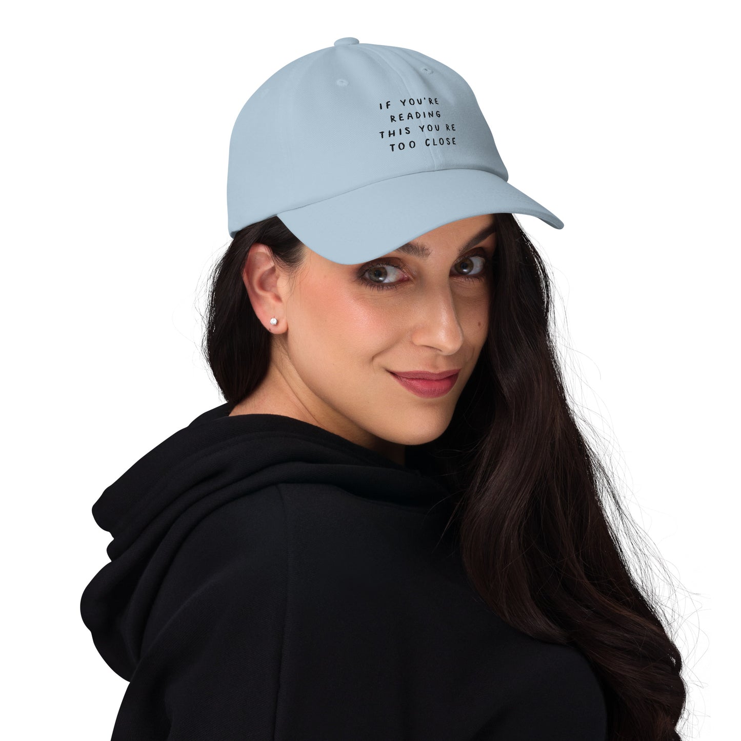 Too Close V2 Dad Hat