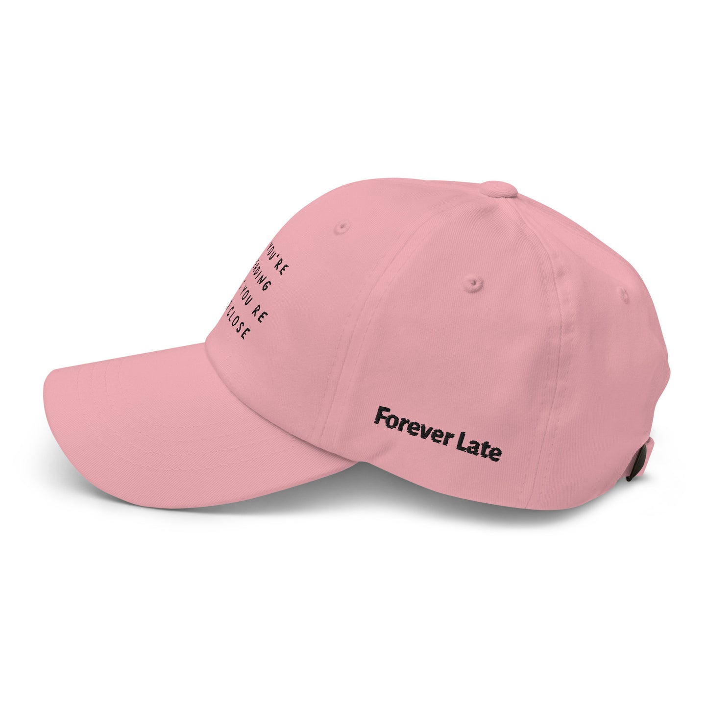 Too Close V2 Dad Hat